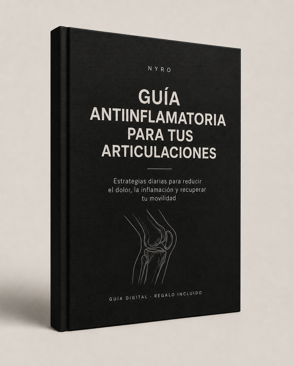Guía Antiinflamatoria para tus Articulaciones (Ebook)